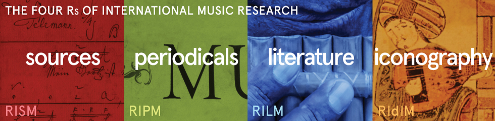 The 4 Rs of musicology: RISM, RILM, RIdIM, RIPM