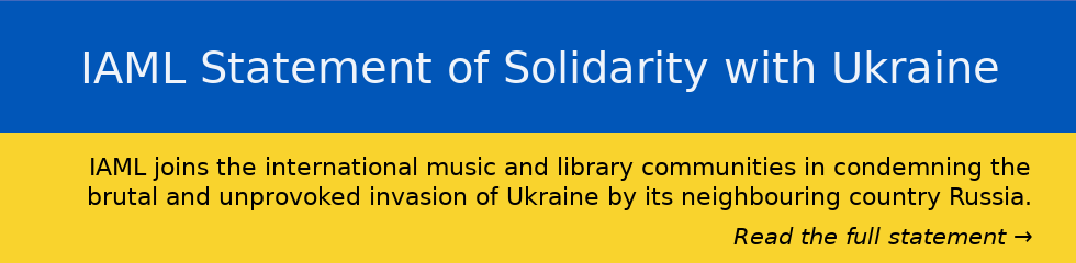 IAML Statement of Solidarity with Ukraine